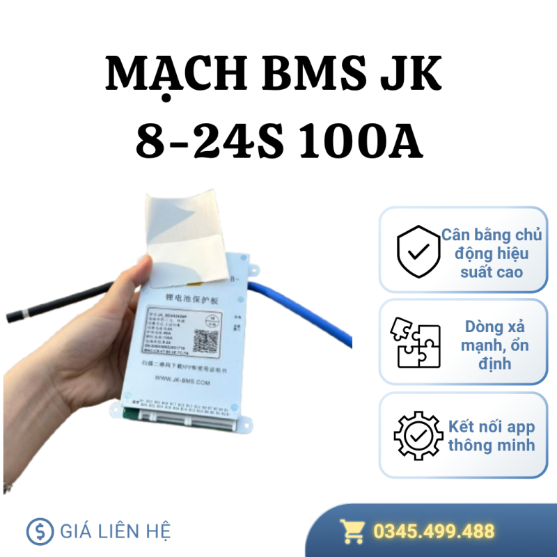 Mạch BMS JK 8-24S 100A Có Cân Bằng 0.4A – Tích Hợp Bluetooth & App Điều Khiển Từ Xa
